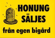 Honung sljes